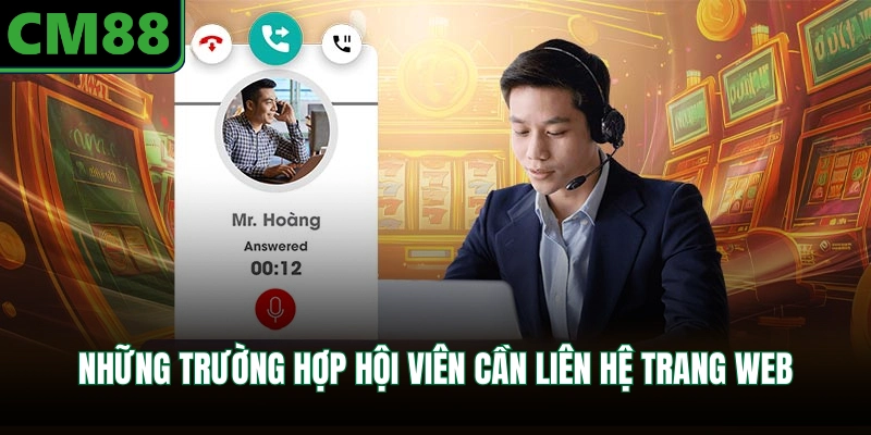 Những trường hợp hội viên cần liên hệ trang web